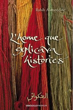 HOME QUE EXPLICAVA HISTORIES L' | 9788499081038 | ALAMEDDINE, RABIH