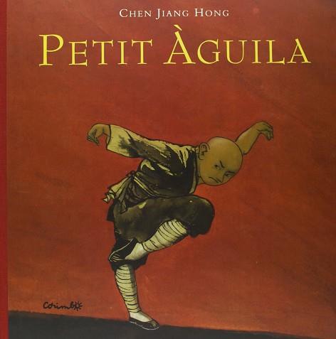 PETIT AGUILA (CARTONE) | 9788484701439 | JIANG HONG, CHEN