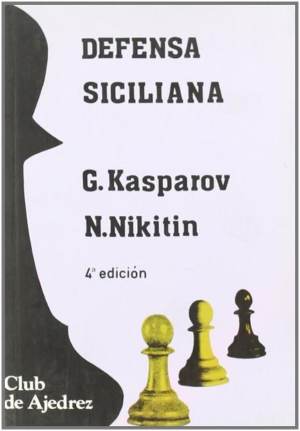 DEFENSA SICILIANA | 9788424504724 | KASPAROV, GARY