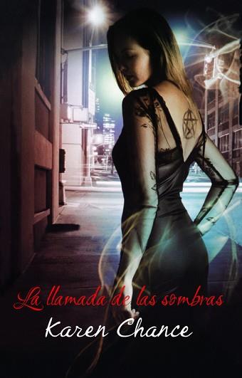 LLAMADA DE LAS SOMBRAS LA | 9788498004540 | CHANCE, KAREN