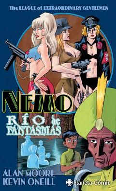 THE LEAGUE OF EXTRAORDINARY GENTLEMEN NEMO: RÍO DE FANTASMAS | 9788416476725 | MOORE, ALAN / O'NEILL, KEVIN