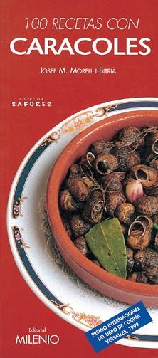 100 RECETAS CON CARACOLES | 9788489790971 | MORELL, JOSEP Mª