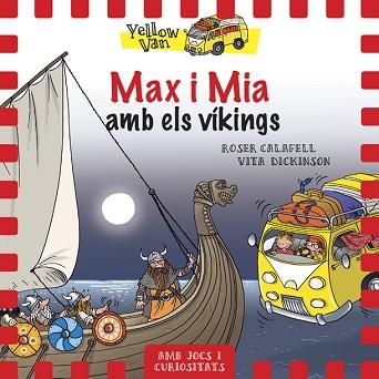 YELLOW VAN 9. MAX I MIA AMB ELS VÍKINGS | 9788424660352 | DICKINSON, VITA