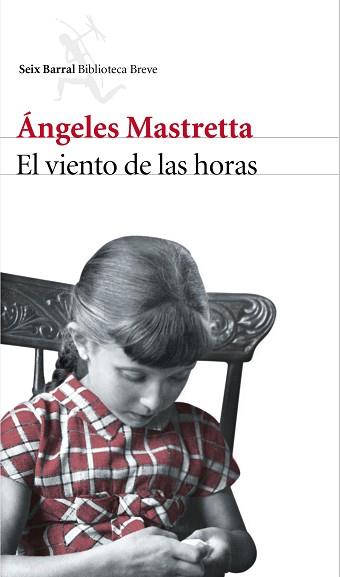 EL VIENTO DE LAS HORAS | 9788432228896 | MASTRETTA, ÁNGELES