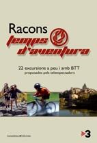 RACONS TEMPS D'AVENTURA 22 EXCURSIONS A PEU I BTT | 9788497912853 | TELEVISIÓ , DE CATALUNYA