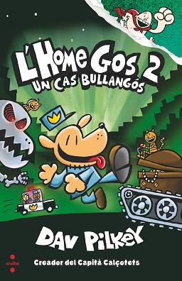 HOME GOS. UN CAS BULLANGÓS | 9788466144797 | PILKEY, DAV