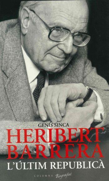 HERIBERT BARRERA ( L' ULTIM REPUBLICA ) | 9788466407113 | SINCA, GENIS