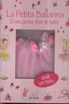 PETITA BALLARINA LA (EL MEU PRIMER LLIBRE DE BALLET)+TUTU | 9788496939448 | LOIBL, MARIANNE / SUETENS, CLARA