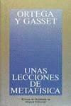 LECCIONES DE METAFISICA, UNAS | 9788420641140 | ORTEGA Y GASSET, JOSE