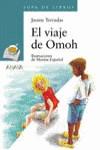 VIAJE DE OMOH, EL (SOPA DE LIBROS) | 9788466715683 | TERRADAS, JAUME