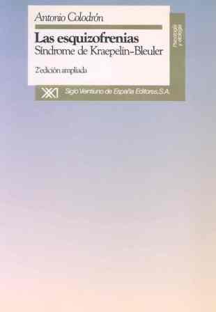 ESQUIZOFRENIAS LAS | 9788432304682 | COLODRON, ANTONIO