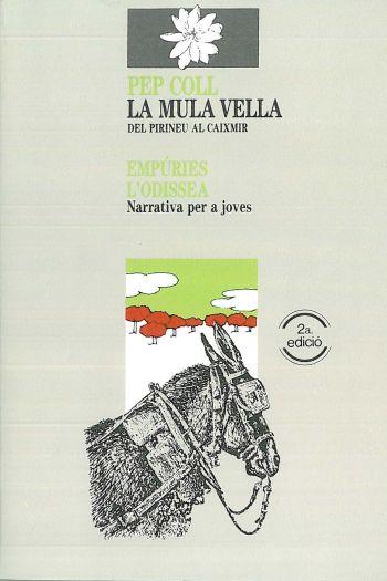 MULA VELLA, LA | 9788475961798 | COLL, JOSEP (COLL MARTI)