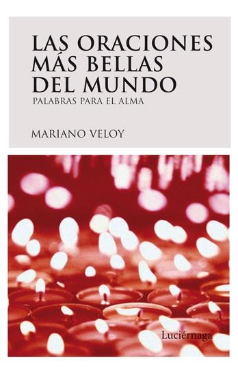 LAS ORACIONES MÁS BELLAS DEL MUNDO | 9788492545070 | VELOY, MARIANO