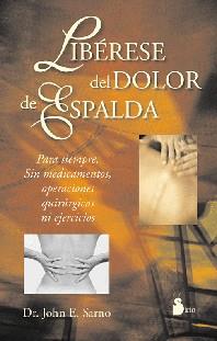 LIBERESE DEL DOLOR DE ESPALDA | 9788478083077 | SARNO, JOHN E.