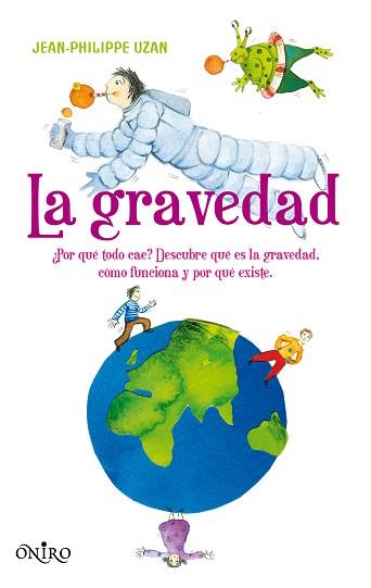 GRAVEDAD LA ( DESCUBRE QUE ES COMO FUNCIONA Y ... ) | 9788497544610 | UZAN, JEAN PHILIPPE