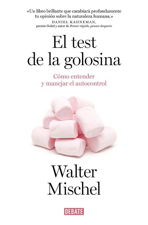 TEST DE LA GOLOSINA | 9788419642271 | MISCHEL, WALTER