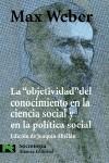 OBJETIVIDAD DEL CONOCIMIENTO EN LA CIENCIA SOCIAL | 9788420649535 | WEBER, MAX