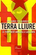 TERRA LLIURE | 9788466404204 | VILAREGUT, RICARD