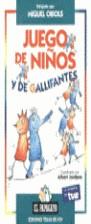 JUEGO DE NIÑOS Y DE GALLIFANTES | 9788478804672 | OBIOLS, MIQUEL