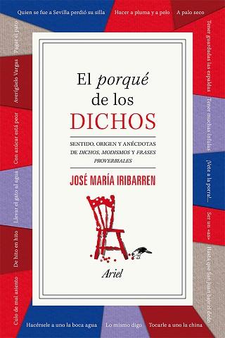 EL PORQUE DE LOS DICHOS | 9788434422407 | JOSE MARIA IRIBARREN