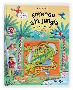 ENRENOU A LA JUNGLA LLIBRE MAGNETIC | 9788466114172 | CORT, BEN