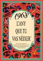 1968: L'ANY QUE TU VAS NEIXER (D04) | 9788488907530 | COLLADO BASCOMPTE, ROSA