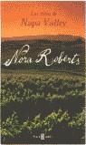 VIÑAS DE NAPA VALLEY, LAS (RUSTEGA) | 9788401315763 | ROBERTS, NORA