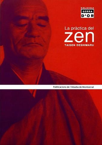 PRACTICA DEL ZEN, LA | 9788484154563 | DESHIMARU, TAISEN