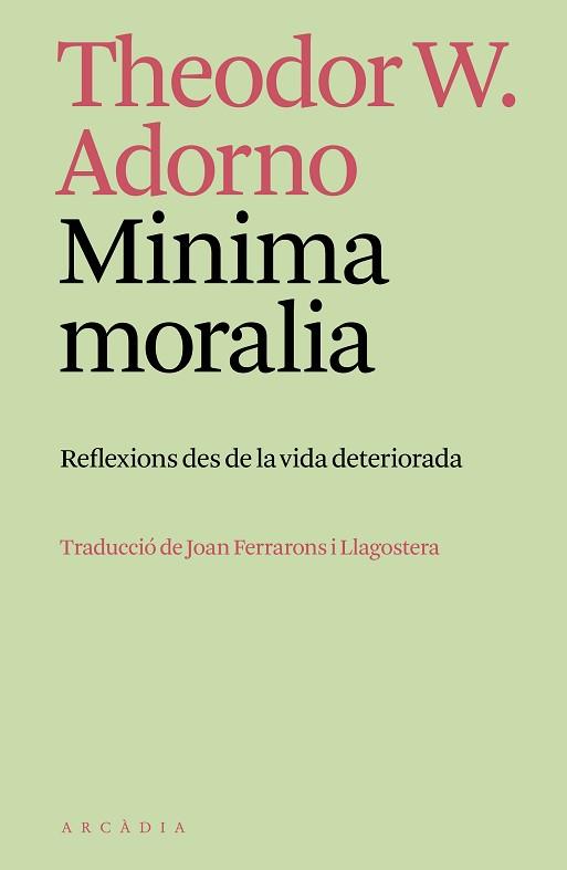 MINIMA MORALIA | 9788412745795 | ADORNO, THEODOR W.