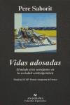 VIDAS ADOSADAS ( FINALISTA XXXIV PREMIO ANAGRAMA ENSAYO ) | 9788433962416 | SABORIT, PERE