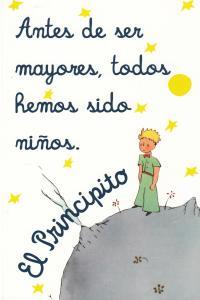 LIBRETA PRINCIPITO ANTES DE SER MAYORES TODOS HEMOS SIDO NIÑOS - GRANDE | 9788868210922 | EL PRINCIPITO