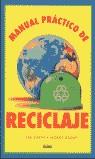 MANUAL PRACTICO DE RECICLAJE $ | 9788480763585 | THE EARTH WORKS GROUP