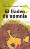 LLADRE DE SOMNIS EL | 9788496496880 | DONAIRE MUÑOZ, SUSANA