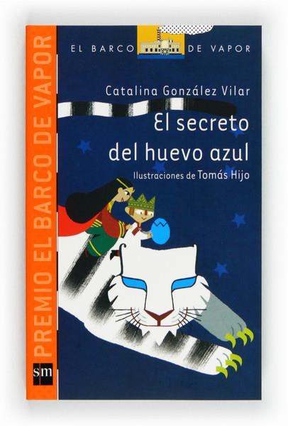 EL SECRETO DEL HUEVO AZUL | 9788467554342 | GONZÁLEZ VILAR, CATALINA