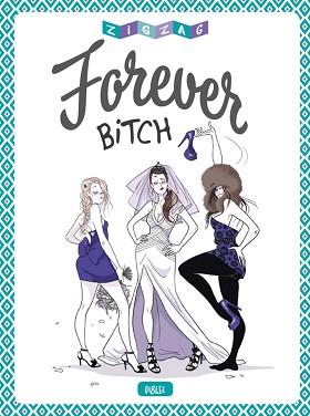 FOREVER BITCH | 9788416543960 | VV.AA