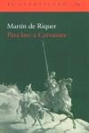 PARA LEER A CERVANTES AC-74 | 9788496136205 | MARTIN DE RIQUER