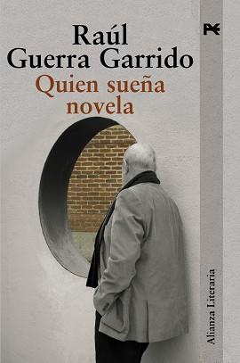 QUIEN SUEÑA NOVELA | 9788420671871 | GUERRA GARRIDO, RAUL