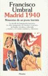 MADRID 1940.MEMORIAS DE UN JOVEN FASCISTA | 9788408010371 | UMBRAL, FRANCISCO