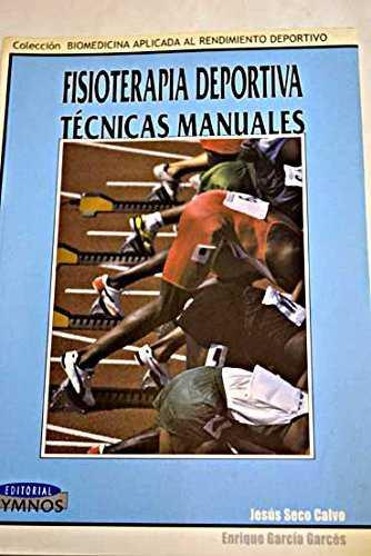 FISIOTERAPIA DEPORTIVA TECNICAS MANUALES | 9788480133388 | SECO CALVO, JESUS