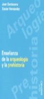 ENSEÑANZA DE LA ARQUEOLOGIA Y LA PREHISTORIA | 9788489790797 | SANTACANA, JOAN