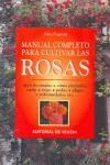 MANUAL COMPLETO PARA CULTIVAR ROSAS | 9788431519322 | PUGNETTI, GINO