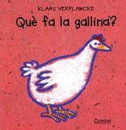 QUE FA LA GALLINA ? | 9788478643936 | VERPLANCKE, KLAAS