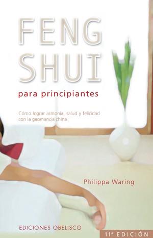 FENG SHUI PARA PRINCIPIANTES | 9788477205371 | WARING, PHILIPPA