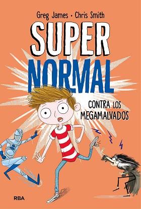 SUPERNORMAL CONTRA LOS MEGAMALVADOS | 9788427212961 | JAMES , GREG / SMITH , CHRIS