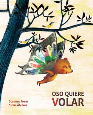 OSO QUIERE VOLAR | 9788416147441 | SPEYER, ERIK