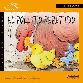 POLLITO REPETIDO, EL (TROTE MAN) | 9788478644681 | PALOMA, DAVID