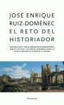 RETO DEL HISTORIADOR EL | 9788483077269 | RUIZ-DOMENEC, JOSE ENRIQUE