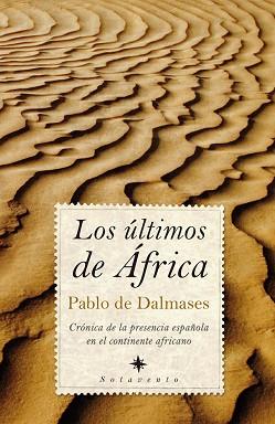 LOS ÚLTIMOS DE ÁFRICA | 9788496710337 | PABLO DE DALMASES