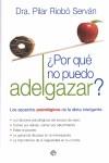 ¿POR QUÉ NO PUEDO ADELGAZAR? | 9788497347976 | RIOBÓ SERVÁN, PILAR