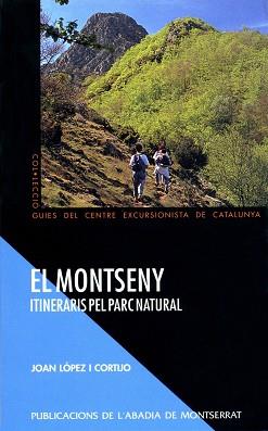 MONTSENY ITINERARIS PEL PARC NATURAL, EL | 9788484150848 | LOPEZ CORTIJO, JOAN